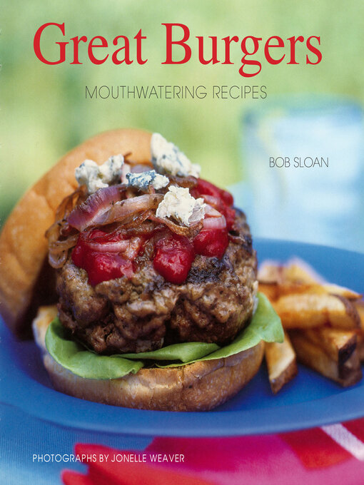 Title details for Great Burgers by Bob Sloan - Available